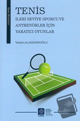 Tenis İleri Seviye Sporcu ve Antrenörler İçin Yaratıcı Oyunlar - Vahde