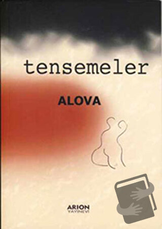 Tensemeler - Erdal Alova - Arion Yayınevi - Fiyatı - Yorumları - Satın