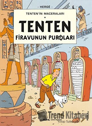 Tenten Firavunun Puroları - Tenten'in Maceraları - Herge - Alfa Yayınl