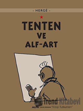 Tenten Ve Alf-Art - Herge - Alfa Yayınları - Fiyatı - Yorumları - Satı