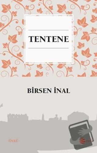 Tentene - Birsen İnal - Red Yayınları - Fiyatı - Yorumları - Satın Al