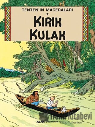 Tenten'in Maceraları - Kırık Kulak - Herge - Alfa Yayınları - Fiyatı -