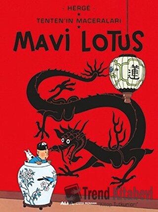 Tenten'in Maceraları - Mavi Lotus - Herge - Alfa Yayınları - Fiyatı - 