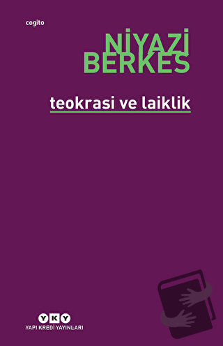 Teokrasi ve Laiklik - Niyazi Berkes - Yapı Kredi Yayınları - Fiyatı - 