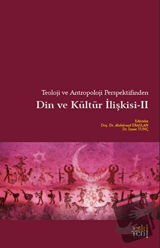 Teoloji ve Antropoloji Perspektifinden Din ve Kültür İlişkisi 2 - Abdu