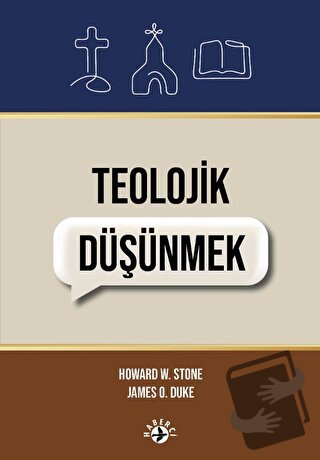 Teolojik Düşünmek - Howard Stone - Haberci Basın Yayın - Fiyatı - Yoru