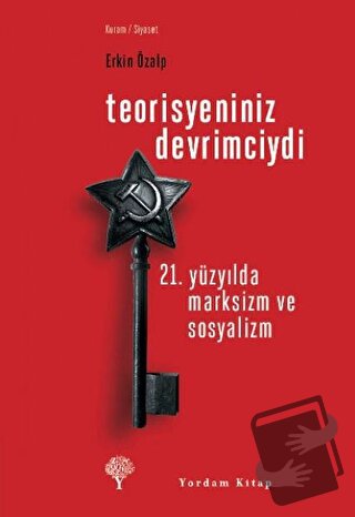 Teorisyeniniz Devrimciydi - Erkin Özalp - Yordam Kitap - Fiyatı - Yoru