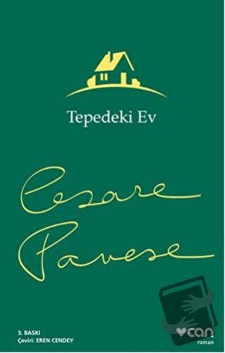 Tepedeki Ev - Cesare Pavese - Can Yayınları - Fiyatı - Yorumları - Sat