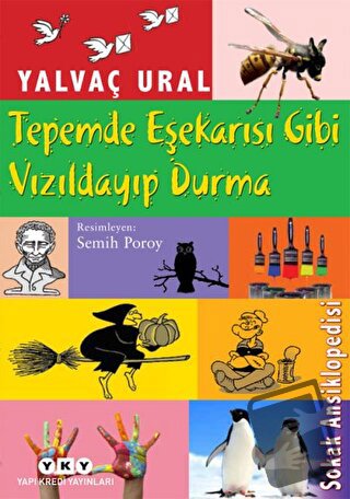 Tepemde Eşek Arısı Gibi Vızıldayıp Durma - Yalvaç Ural - Yapı Kredi Ya