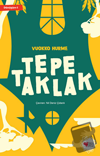 Tepetaklak - Dönüşüm 1 - Vuokko Hurme - Can Çocuk Yayınları - Fiyatı -