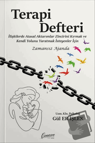 Terapi Defteri - Gül Er İşlek - Cenevre Fikir Sanat - Fiyatı - Yorumla