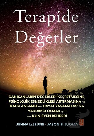 Terapide Değerler - Jason B. Luoma - Nobel Yaşam - Fiyatı - Yorumları 