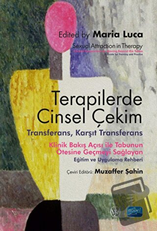 Terapilerde Cinsel Çekim - Transferans, Karşıt Transferans / Sexual At