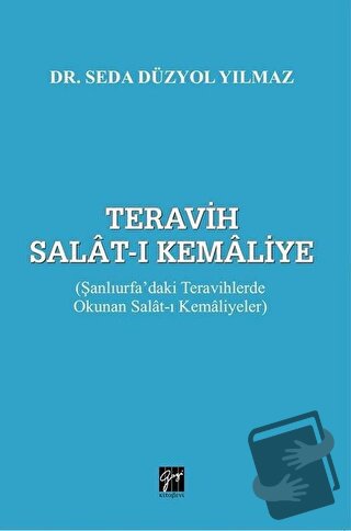 Teravih Salat-ı Kemaliye - Seda Düzyol Yılmaz - Gazi Kitabevi - Fiyatı