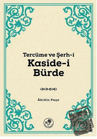 Tercüme ve Şerh-i Kaside-i Bürde - Abidin Paşa - Fazilet Neşriyat - Fi