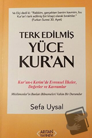 Terk Edilmiş Yüce Kur'an - Sefa Uysal - Arıtan Yayınevi - Fiyatı - Yor