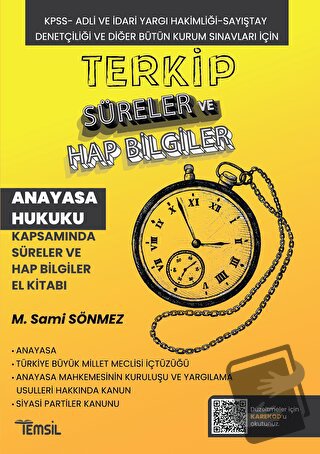 Terkip Anayasa Hukuku Kapsamında Süreler ve Hap Bilgiler El Kitabı - M