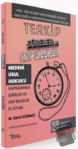 Terkip Medeni Usul Hukuku Kapsamında Süreler ve Hap Bilgiler El Kitabı