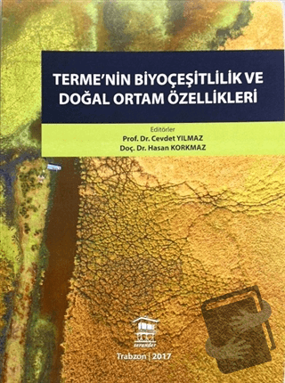 Terme’nin Biyoçeşitlilik ve Doğal Ortam Özellikleri - Cevdet Yılmaz - 