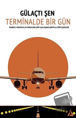 Terminalde Bir Gün - Gülaçtı Şen - Kanon Kitap - Fiyatı - Yorumları - 