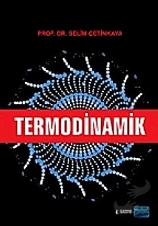 Termodinamik - Selim Çetinkaya - Nobel Akademik Yayıncılık - Fiyatı - 