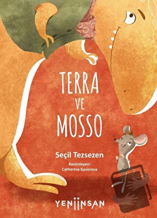 Terra ve Mosso - Seçil Tezsezen - Yeni İnsan Yayınevi - Fiyatı - Yorum