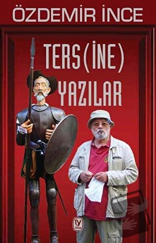 Ters(ine) Yazılar - Özdemir İnce - Tekin Yayınevi - Fiyatı - Yorumları