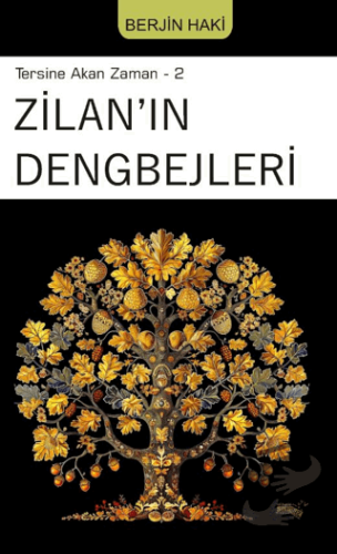 Tersine Akan Zaman 2 - Zilan'ın Dengbejleri - Berjin Haki - Sınırsız K