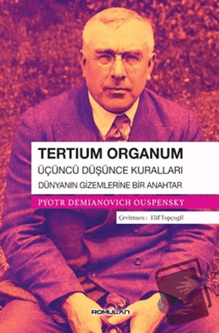 Tertium Organum - Pyotr Demianovich Ouspensky - Romulan - Fiyatı - Yor