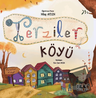 Terziler Köyü - Nilay Aydın - Tilki Kitap - Fiyatı - Yorumları - Satın