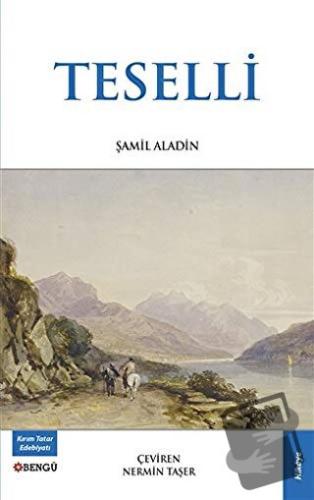 Teselli - Şamil Aladin - Bengü Yayınları - Fiyatı - Yorumları - Satın 