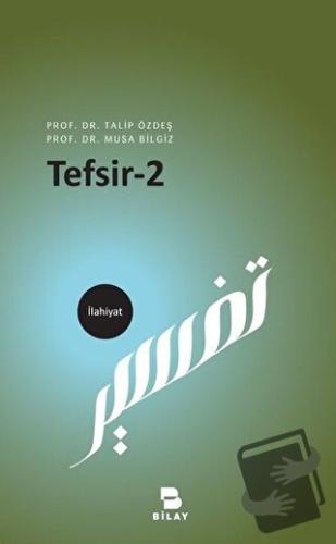 Tesfir - 2 - Musa Bilgiz - BİLAY (Bilimsel Araştırma Yayınları) - Fiya