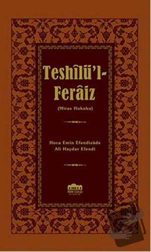 Teshilü’l-Feraiz (Ciltli) - Ali Haydar Efendi - Nadir Eserler Kitaplığ