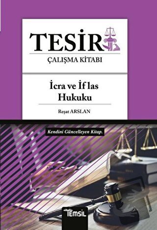 Tesir Çalışma Kitabı - İcra ve İflas Hukuku - Reşat Arslan - Temsil Ki