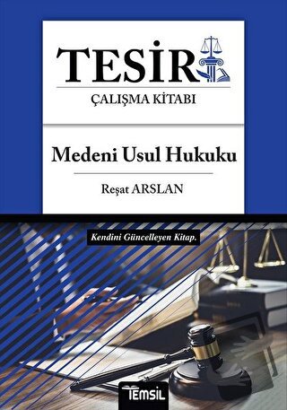 Tesir Çalışma Kitabı - Medeni Usul Hukuku - Reşat Arslan - Temsil Kita