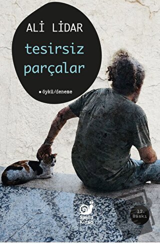 Tesirsiz Parçalar - Ali Lidar - Sakin Kitap - Fiyatı - Yorumları - Sat