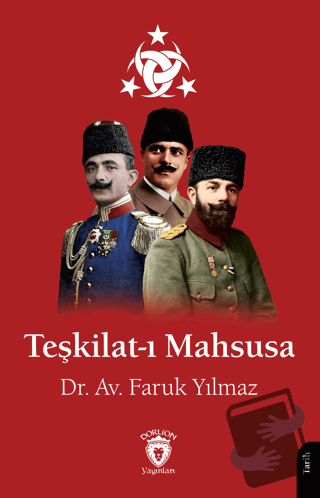 Teşkilat-ı Mahsusa - Faruk Yılmaz - Dorlion Yayınları - Fiyatı - Yorum