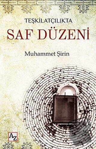 Teşkilatçılıkta Saf Düzeni - Muhammet Şirin - Az Kitap - Fiyatı - Yoru