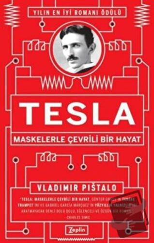 Tesla - Maskelerle Çevrili Bir Hayat - Vladimir Pistalo - Zeplin Kitap