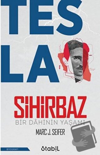 Tesla Sihirbaz - Marc J. Seifer - Stabil Kitap - Fiyatı - Yorumları - 