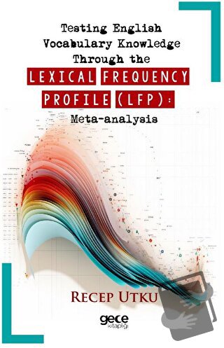 Testing English Vocabulary Knowledge Through the Lexical Frequency Pro