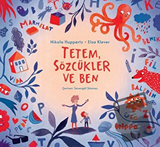 Tetem, Sözcüklür Ve Ben - Nikola Huppertz - Hippo Yayınları - Fiyatı -