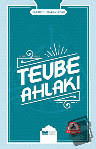 Tevbe Ahlakı - Abdullah Kara - Siyer Yayınları - Fiyatı - Yorumları - 