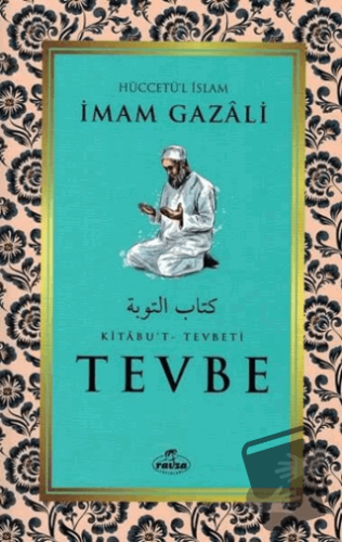 Tevbe - Kitabu’t Tevbeti - İmam Gazali - Ravza Yayınları - Fiyatı - Yo