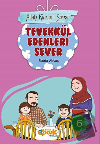 Tevekkül Edenleri Sever - Allah Kimleri Sever 6 - Rabia Aktaş Şenkarde