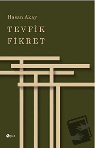 Tevfik Fikret - Hasan Akay - Şule Yayınları - Fiyatı - Yorumları - Sat