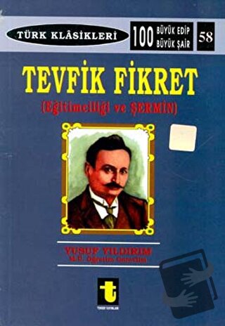 Tevfik Fikret, Yusuf Yıldırım, Toker Yayınları, Fiyatı, Yorumları, Sat