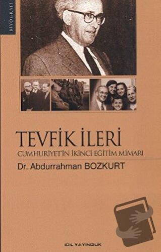 Tevfik İleri - Abdurrahman Bozkurt - İdil Yayınları - Fiyatı - Yorumla