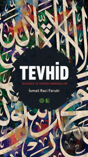 Tevhid (Ciltli) - İsmail Raci Faruki - Mahya Yayınları - Fiyatı - Yoru