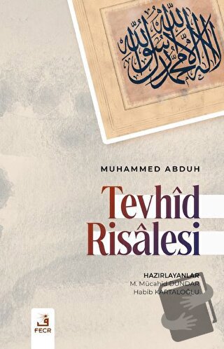 Tevhid Risalesi - Muhammed Abduh - Fecr Yayınları - Fiyatı - Yorumları